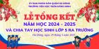 MỘT CHUYẾN ĐÒ CẬP BẾN - LỄ TỔNG KẾT VÀ CHIA TAY HỌC SINH LỚP 5 ĐẦY CẢM XÚC CỦA TRƯỜNG TIỂU...