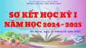 SƠ KẾT HỌC KỲ I NĂM HỌC 2024 - 2025  P2